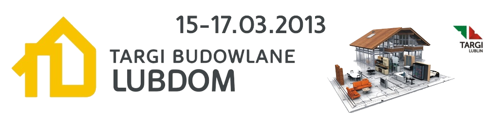 Building Materials Exhibition 2013 LubDom. Lublin